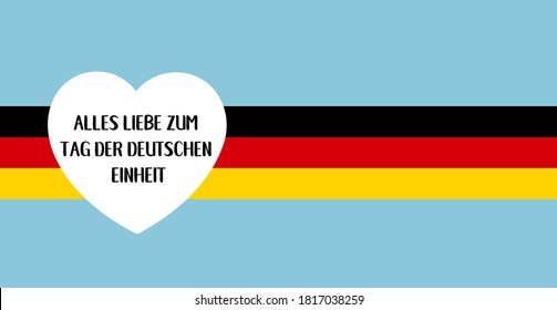 Vector hand drawn "Alles Liebe zum Tag der deutschen Einheit" quote in German, translated "All the Best to German Unity day". Lettering for card, banner, ad, poster, 