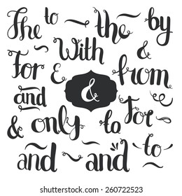 Vector hand drawn ampersands and catchwords. The, with, from, and, only, by, for, of. Hand lettering with decorative design elements isolated on white background