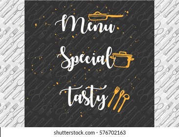 Vector hand drawn background and design elements for menu fork, knife, spoon, pan and words menu special tasty