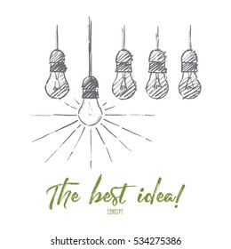 Vector hand drawn The best idea concept sketch. Five light bulbs hanging from ceiling on wires and only one shining. Lettering The best idea concept