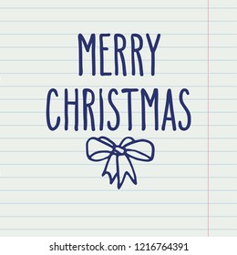 Vector hand drawn blue contour doodle greeting card with ribbon bow and Merry Christmas words over lined notebook page. 