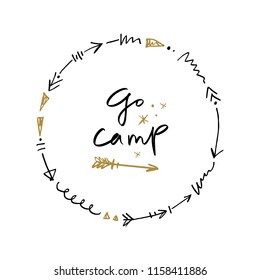 Vector hand drawn boho label, sign. "Go camp" text, inspirational print for card, t-shirt and other. Isolated.