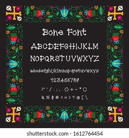 Vector hand drawn Bone font with numbers and punctuation isolated on background with Mexico design frame and decoration