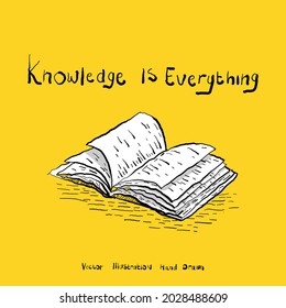 Vector hand drawn book with lettering knowledge is everything. for poster, banner and others