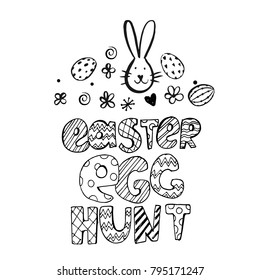 Vector hand drawn bunny, flowers and eggs. Handwritten inscription Easter Egg Hunt. Black and white. Doodle sketch. Brush lettering. Modern calligraphy.