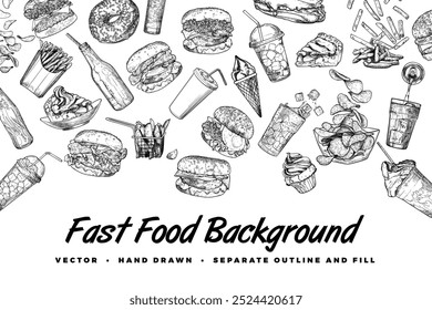 Vector hand drawn burgers, fries, sweets and drinks background. Vector outline and fill on white background. Outline and fill are grouped separate. 