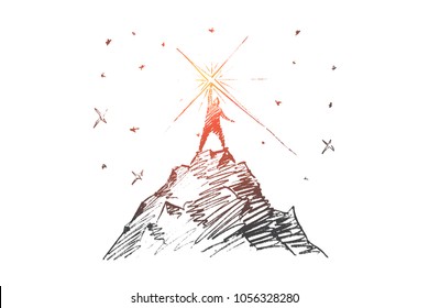 Vector hand drawn business concept sketch. Bisinessman standing at top of hill and touching bright star from the sky.