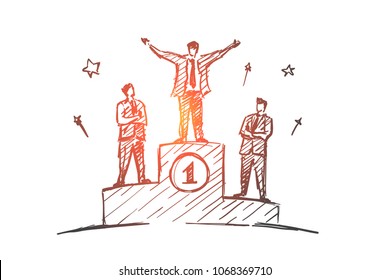 Vector hand drawn businessman number one concept sketch. Happy businessman standing on the first place of podium with raised hands, the second and the third positions workers looking at him