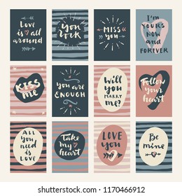 Vector hand drawn calligraphic Valentine's Day cards with hearts and arrows. Love is all around, Love is all you need, Be mine, You are enough, Will you marry me, Take my heart, You rock, Kiss me.