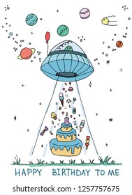 Vector hand drawn card in bright colors. Alien takes a big cake and a lot of sweets for his birthday from the ground