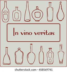 Vector hand drawn card. the truth in wine.Set of bottle icons with inscription.