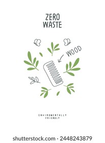 Vector hand drawn cartoon sketch wooden comb with green leaves. Zero waste and Sustainable lifestyle. Think Green. Plastic free Ecological poster. 