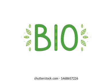 Vector hand drawn cartoon style lettering word bio isolated on white background.