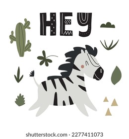 Vector hand drawn childish illustration, poster, print with cute zebra, doodle and Hey lettering in scandinavian style on white background. Cute baby animals. For children.