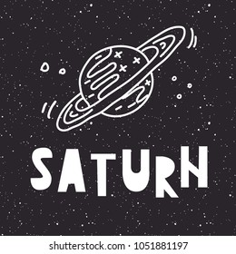 Vector hand drawn Children doodle illustration of planet Saturn with rings, satellites and atmosphere and hand drawn lettering 'Saturn'