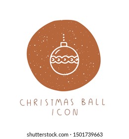 Vector hand drawn Christmas ball icon for party, festival, blog, greeting card or logo. Minimalistic New Year and Christmas stories template
