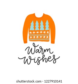 Vector Hand Drawn Christmas Greeting Card - Warm Wishes. Hand Lettering Text With Holiday Sweater