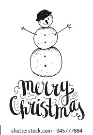 Vector hand drawn christmas illustration with lettering. Card, poster, banner. Merry Christmas, snowman