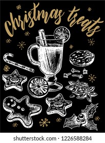 Vector hand drawn christmas treats Illustrations set. Detailed retro style images. Vintage sketches for labels. Mulled wine, gingerbread man, cake, orange. Chalk image on a black background.