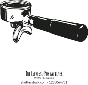 Vector hand drawn Coffee making equipment. Porta filter engraved style illustration. Sketch style. Perfect for menu, invitations, greeting cards, posters.