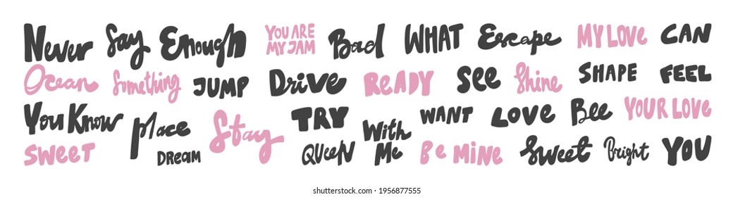 Vector hand drawn collection set of calligraphy lettering quotes and words. Pink and black color