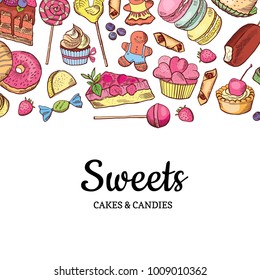 Vector hand drawn colored sweets shop or confectionary background with lettering illustration