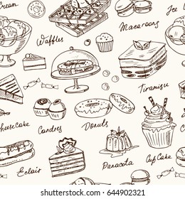 Vector hand drawn desserts, seamless pattern Sweets. Illustration for menus, recipes, packages product