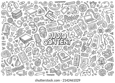 Vector hand drawn doodle cartoon set of Audio content theme items, objects and symbols