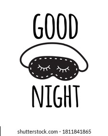 Vector hand drawn doodle flat black sleeping mask and good night lettering isolated on white background