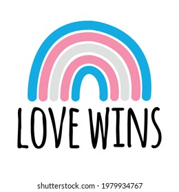 Vector hand drawn doodle flat lgbt trans transsexual transgender flag rainbow and love wins lettering isolated on white background