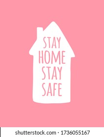 Vector hand drawn doodle sketch stay home stay safe lettering in white house silhouette isolated on pink background. Coronavirus pandemic self isolation illustration