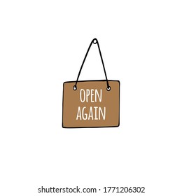 Vector hand drawn doodle sketch colored door nameplate with open again text isolated on white background