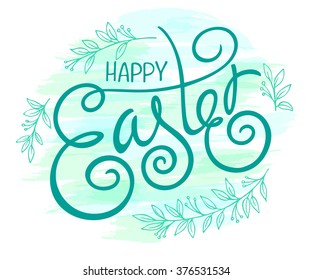 vector hand drawn easter lettering greeting quote with swirl and curl  with floral branches.