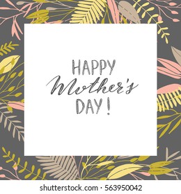 Vector hand drawn elegant Mothers Day card. Flower background, postcard.