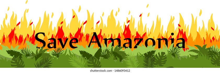 Vector hand drawn flat style banner saying "Save Amazonia”. Can be used for any media, flyers, web banners or articles connected to the fires of Amazonian selva rainforest.