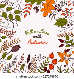Vector hand drawn floral autumn illustration. Fall in love with autumn
