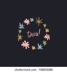 Vector hand drawn floral frame and inscription "Diva". Poster, postcard, sticker, print, label, elements for design and other.