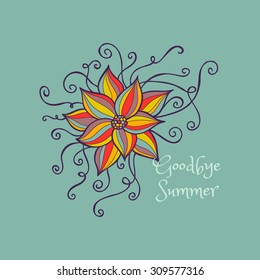 Vector hand drawn floral illustration. Goodbye Summer