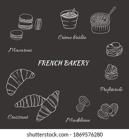 Vector hand drawn of french bakery set with croissant, macaron, creme brulee, madeleine, profiterole. Design sketch element for menu cafe, bistro, restaurant, bakery, label and packaging. 