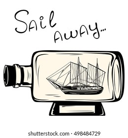 Vector of hand drawn glass bottle with ship inside and words - Sail away