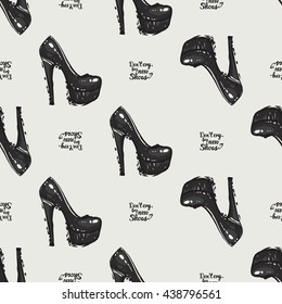 Vector hand drawn graphic fashion illustration dont cry buy new shoes lettering and high heel shoes. Trend graphic glamour fashion sketch seamless pattern in vogue style. Isolated elements background