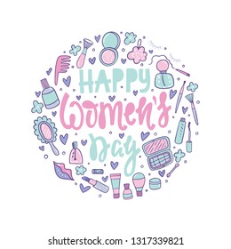 Vector hand drawn greeting card with makeup products. Happy Women's Day. Cosmetics. Hand drawn Vector