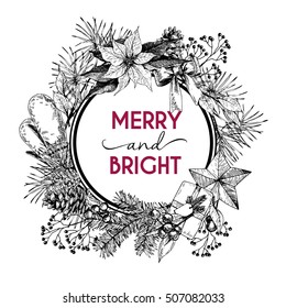 Vector hand drawn greeting card. Christmas decoration. Merry and bright.Fir branches and winter seasoning. Vintage engraved art. Use for seasonal greeting, party decor, holiday advertisement.
