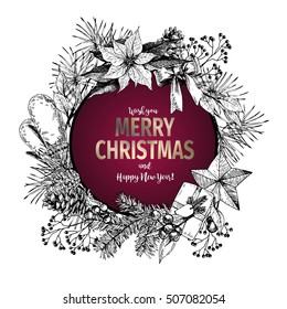 Vector hand drawn greeting card. Merry Christmas and Happy New Year. Fir branches and winter seasoning. Vintage engraved art. Use for seasonal greeting, party decor, holiday advertisement.