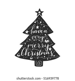 Vector hand drawn greeting card - Have a very Merry Christmas, in a shape of christmas tree. Hand lettering festive background. Holiday illustration