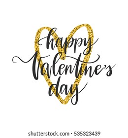 Vector hand drawn greeting card - Happy Valentine's day. Black calligraphy isolated on white background with golden glitter heart. Valentine's Day design