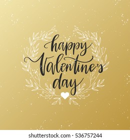Vector hand drawn greeting card - Happy Valentine's day. Black calligraphy isolated on golden gradient  background. Hand lettering illustration. Valentine's Day design