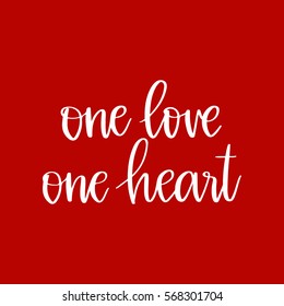Vector hand drawn greeting card - One love, one heart.White calligraphy isolated on red background. Valentine's Day design
