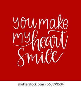 428 You Make My Heart Smile Images, Stock Photos & Vectors | Shutterstock