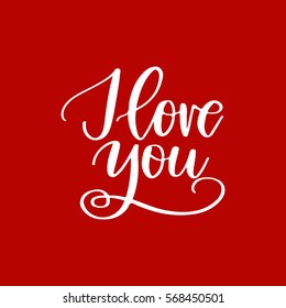 Vector hand drawn greeting card - I love you.White calligraphy isolated on red background. Valentine's Day design